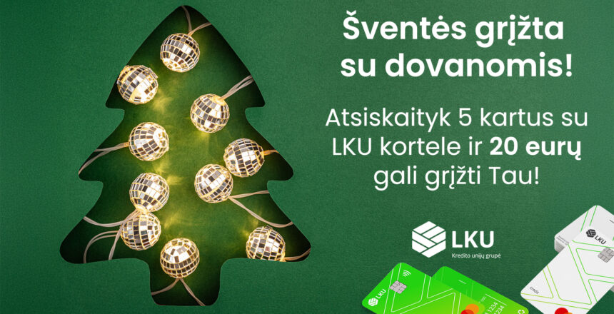 LKU šventės grįžta su dovanomis